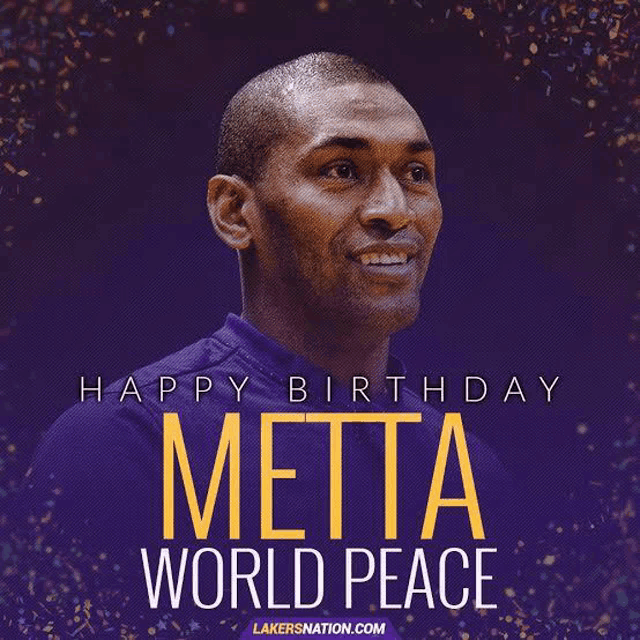 a happy birthday metta world peace sign with a man in a purple shirt