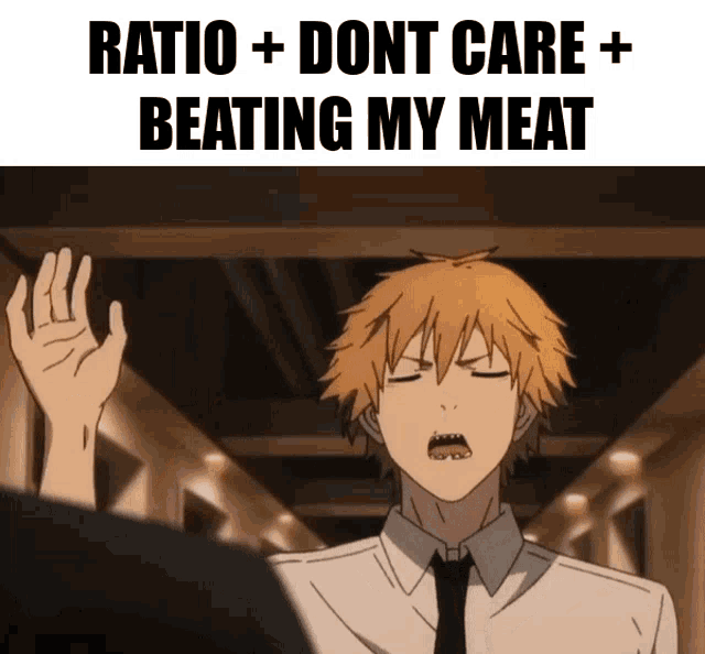 a picture of a man in a suit and tie with the words ratio + dont care + beating my meat below him