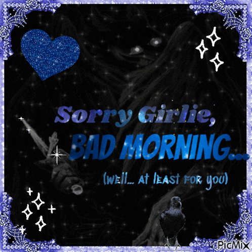 a sorry girlie bad morning greeting card with a blue heart