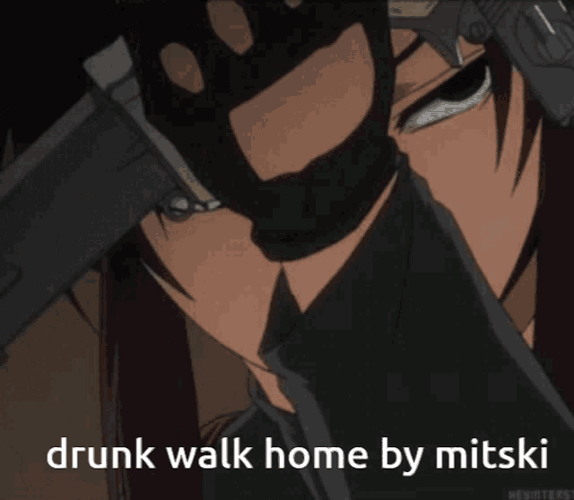 a picture of a person holding a gun with the words drunk walk home by mitski