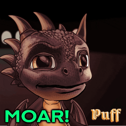 a cartoon drawing of a dragon with the words moar and puff behind it