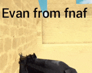 a person is holding a gun in front of a brick wall and the words evan from fnaf are written on the bottom .