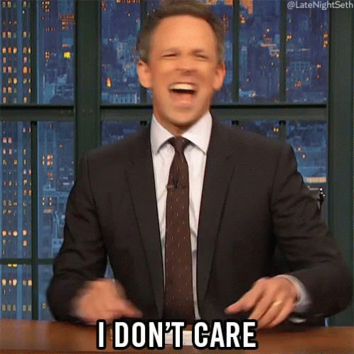 I Dont Care Mad GIF - I Dont Care Mad Angry GIFs