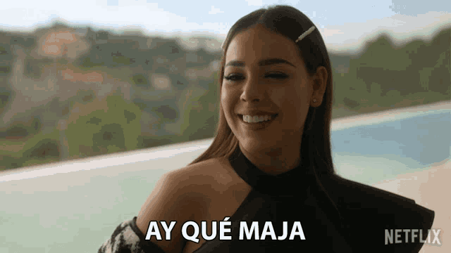 a woman says ay que maja in spanish