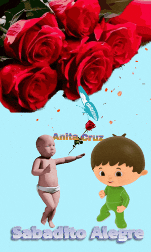a baby and a boy are standing in front of a bunch of red roses and the words sabadito alegre below them