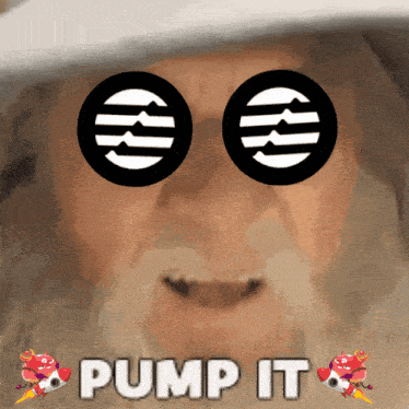 a man with a beard has two circles on his eyes and the words pump it below him