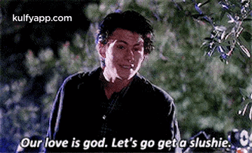Our Love Is God. Let'S Go Get A Slushie..Gif GIF - Our Love Is God. Let'S Go Get A Slushie. Heathers Hindi GIFs