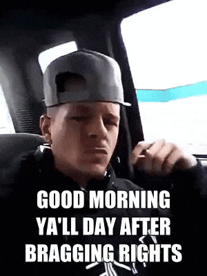a man wearing a baseball cap is sitting in a car with the words good morning ya 'll day after bragging rights