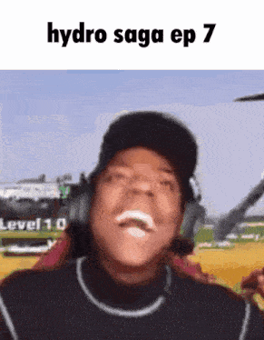 a man wearing headphones is laughing with the words hydro saga ep 7 above him