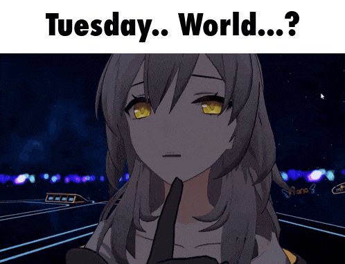 a picture of a girl with the words tuesday world