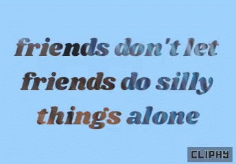 Cliphy Friends GIF - Cliphy Friends Friendships GIFs