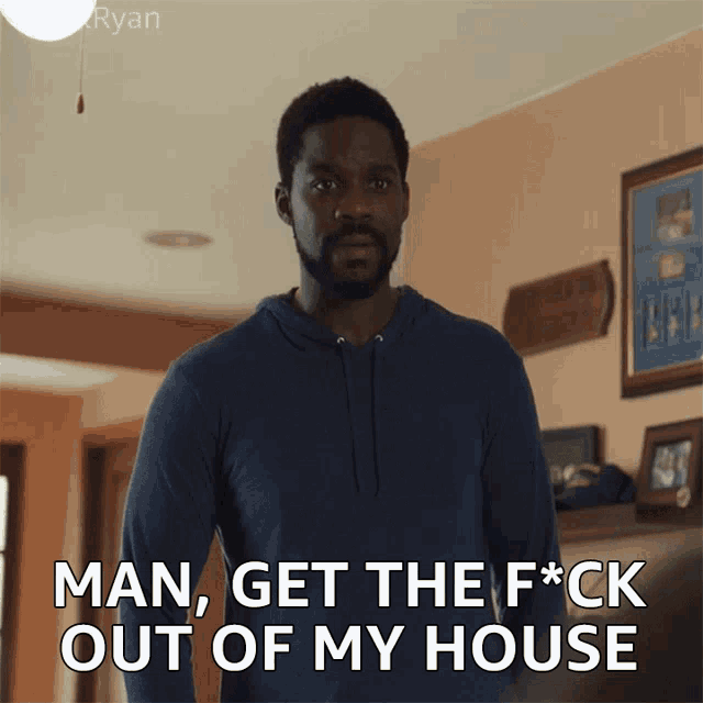 Get The Fuck Out Of My House Get Out GIF - Get The Fuck Out Of My House Get Out Get The Hell Out GIFs