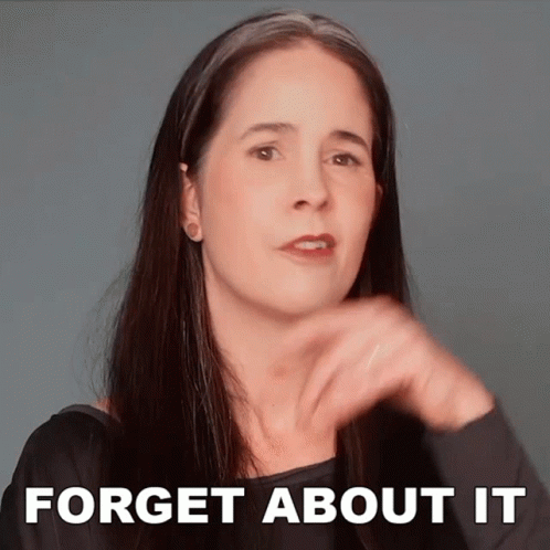 Forget About It Rachel Smith GIF