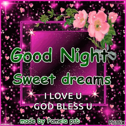 a good night sweet dreams i love u god bless u picture