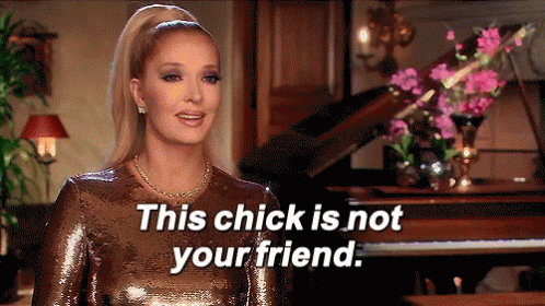 Erika Jayne This Chick Is Not Your Friend GIF - Erika Jayne This Chick Is Not Your Friend Not Your Friend GIFs