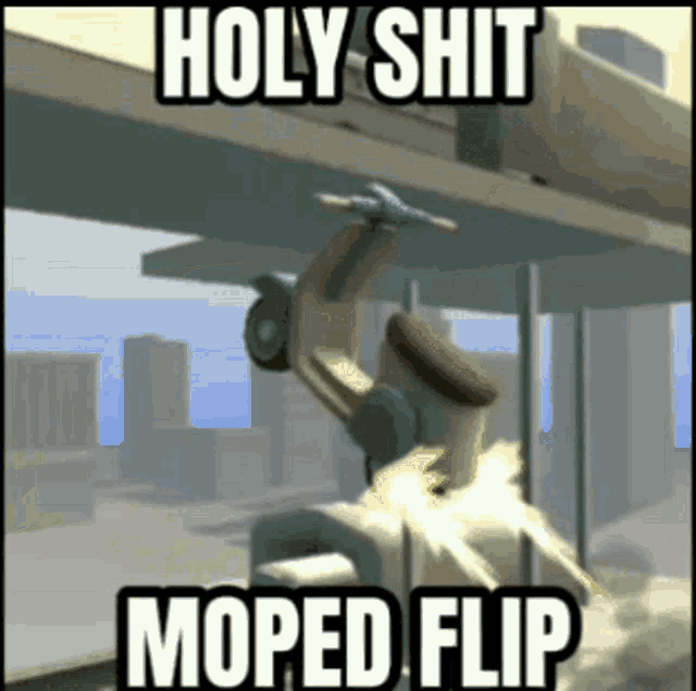 a picture of a moped flip that says holy shit