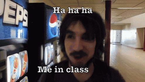 Me GIF - Hahaha Me In Class GIFs