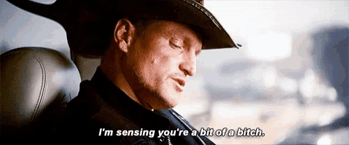 a man wearing a cowboy hat says i 'm sensing you 're a bit of a bitch