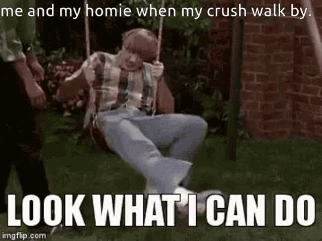 Look What I Can Do Me And My Homie GIF - Look What I Can Do Me And My Homie When My Crush Walk By GIFs