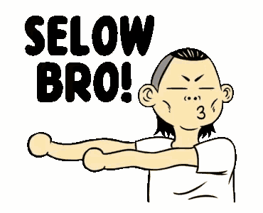 a cartoon of a man making a funny face and saying selow bro .