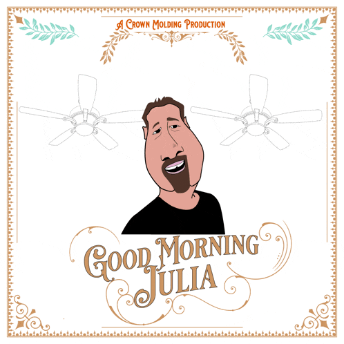 a cartoon of a man with the words good morning julia