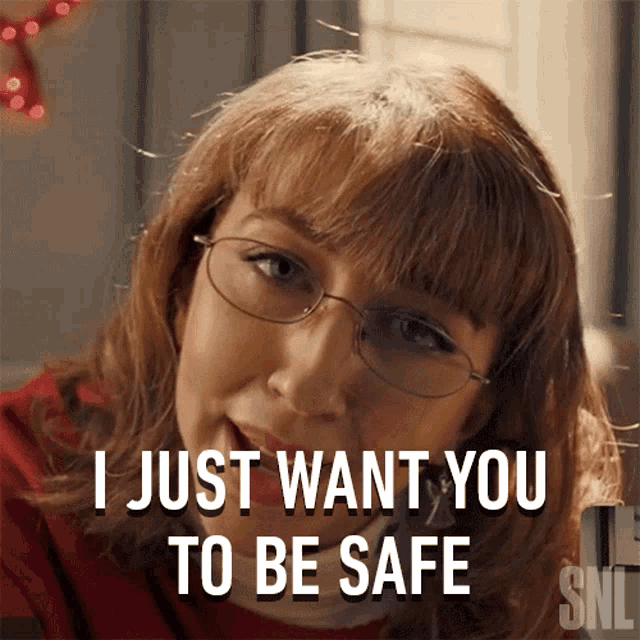 I Just Want You To Be Safe Saturday Night Live GIF - I Just Want You To Be Safe Saturday Night Live Im Just Thinking About Your Safely GIFs