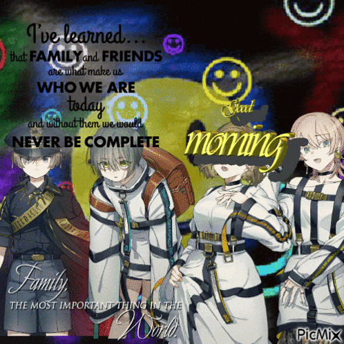 a group of anime characters standing next to each other with a quote about family and friends