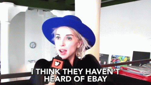 They Havent Heard Of Ebay Buy Or Sell GIF - They Havent Heard Of Ebay Buy Or Sell Ebay GIFs