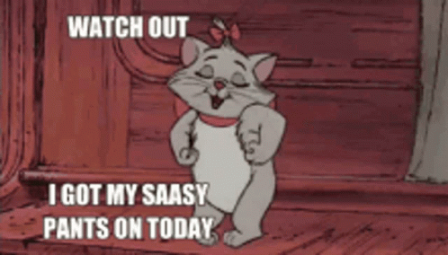 Sassy Watch Out GIF - Sassy Watch Out I Got My Sassy Pants On Today GIFs