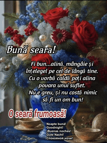 a bouquet of flowers in a blue vase with the words buna seara on the top
