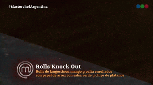 Rolls Knock Out Masterchef Argentina GIF - Rolls Knock Out Masterchef Argentina Rolls De Langostinos GIFs