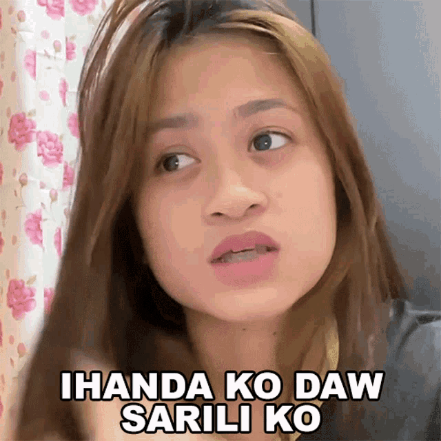 a woman is making a funny face with the words " ihanda ko daw sarili ko " next to her