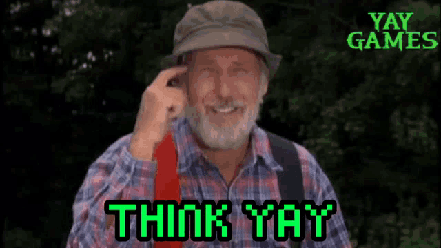 a man with a beard wearing a hat and a plaid shirt says think yay