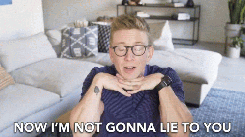 Now Im Not Gonna Lie To You Honest GIF - Now Im Not Gonna Lie To You Honest Trust Me GIFs