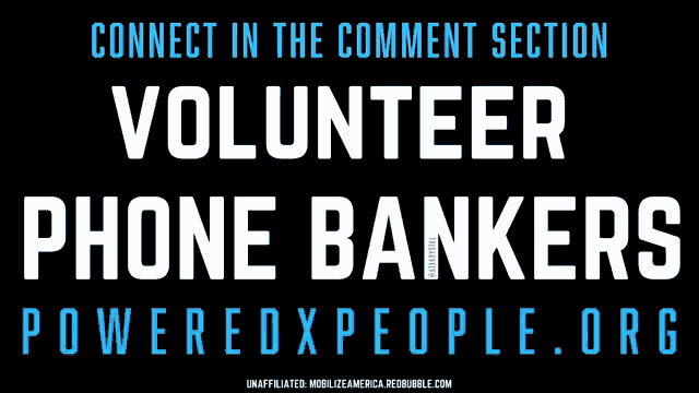 a sign that says volunteer phone bankers on a black background