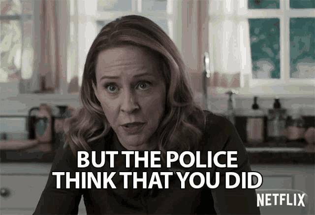 a woman in a kitchen says but the police think that you did netflix