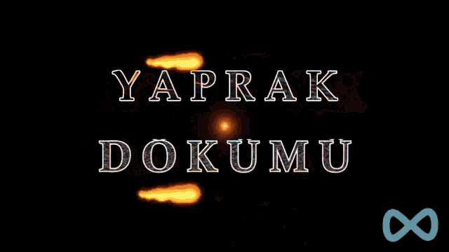 a dark background with the words yaprak dokumu written in white letters