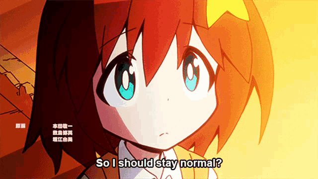 a cartoon girl with red hair and blue eyes is asking if she should stay normal