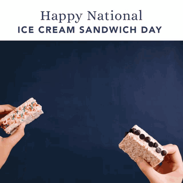two people holding ice cream sandwiches with the words happy national ice cream sandwich day on the bottom