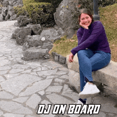 a woman sits on a stone bench with the words dj on board written above her