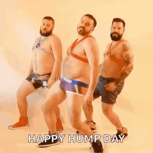 three men in underwear are dancing with the words happy hump day written below them