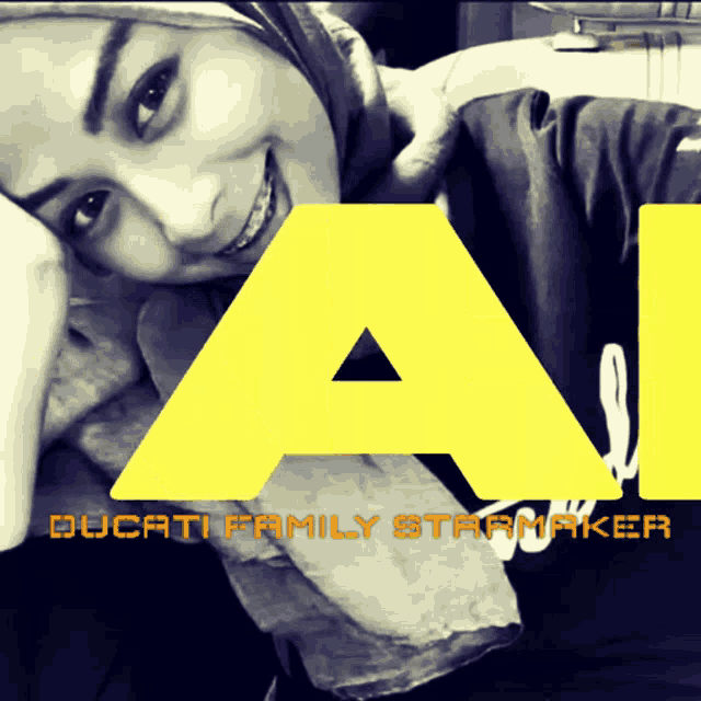 a black and white photo of a woman with the words ducati family starmaker in yellow