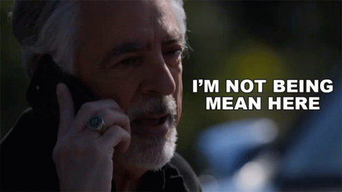 Im Not Being Mean Here David Rossi GIF - Im Not Being Mean Here David Rossi Criminal Minds Evolution GIFs