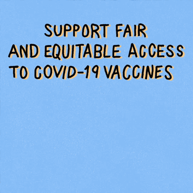 Support Fair And Equitable Access Covid GIF - Support Fair And Equitable Access Covid Covid19 GIFs