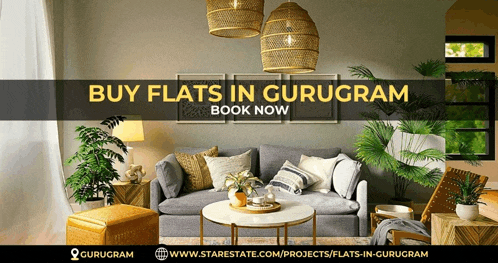 an advertisement for buy flats in gurugram shows a living room filled with furniture