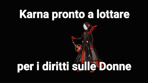 a cartoon of a person with the words karna pronto a lottare per i diritti sulle donne