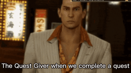 the quest giver when we complete a quest is written on a screen