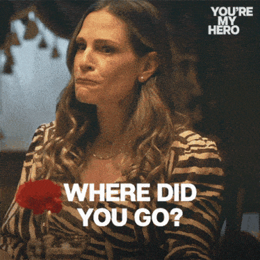 a woman in a zebra print shirt is asking where did you go in a you 're my hero advertisement