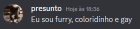 a blurred image of a person with the words presunto hoje às 18:36 eu sou furry coloridinho e gay