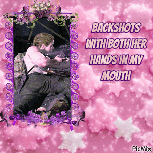 a picture of a man with a gun on a pink background with the words backshots with both her hands in my mouth